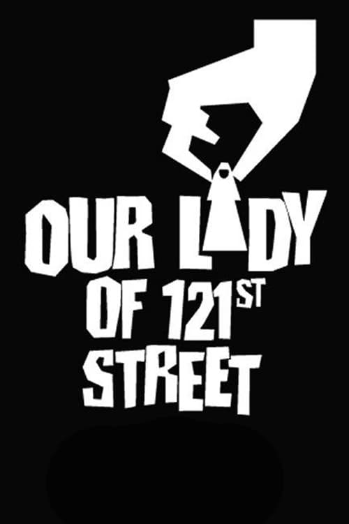Постер Our Lady of 121st Street